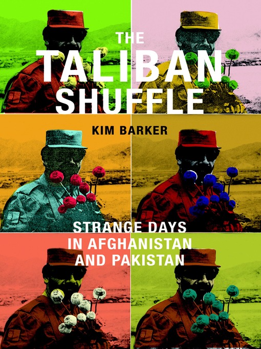 Title details for The Taliban Shuffle by Kim Barker - Available